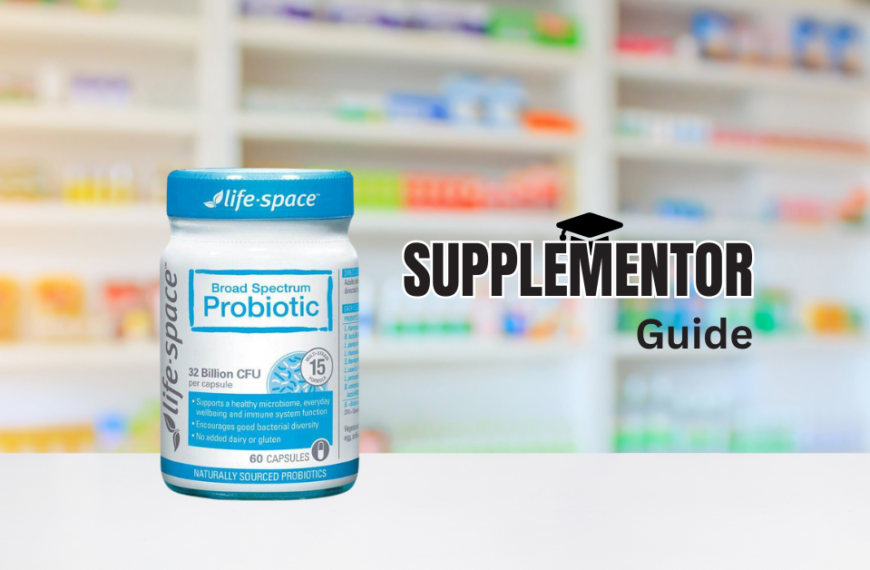 Supplementor Guide: Life Space Broad Spectrum Probiotic 